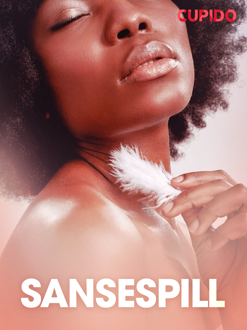 Title details for Sansespill--erotiske noveller by Cupido - Wait list